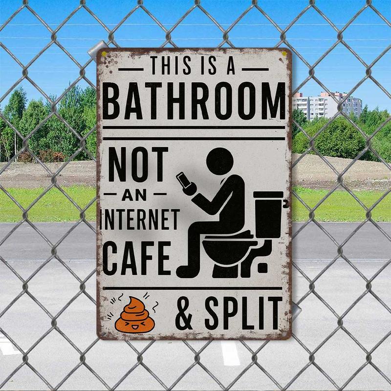 🔥😂 Humorous Bathroom Metal Wall Sign