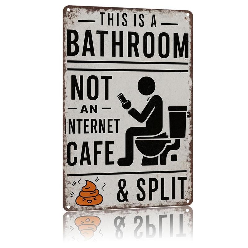 🔥😂 Humorous Bathroom Metal Wall Sign
