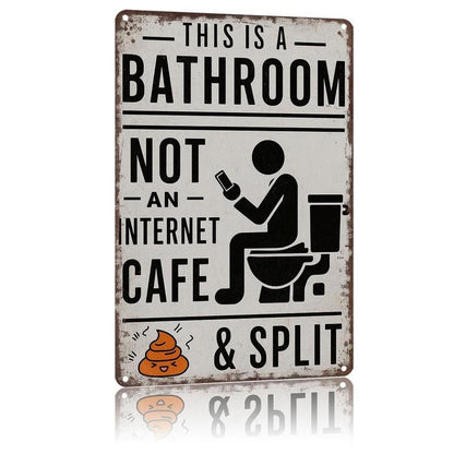 🔥😂 Humorous Bathroom Metal Wall Sign